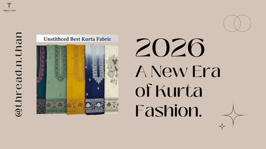 Why Every Stylish Man is Choosing Unstitched Kurta Fabric — And Why Thread & Thaan Is India’s No.1 Destination for It!